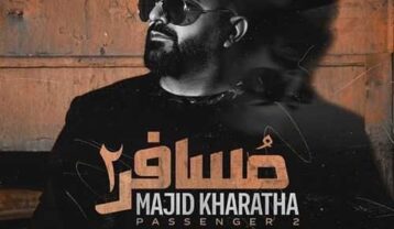 دانلود آهنگ مجید خراطها مسافر 2 مجید خراطها مسافر 2