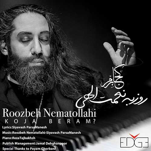 Roozbeh Nematollahi Koja Beram
