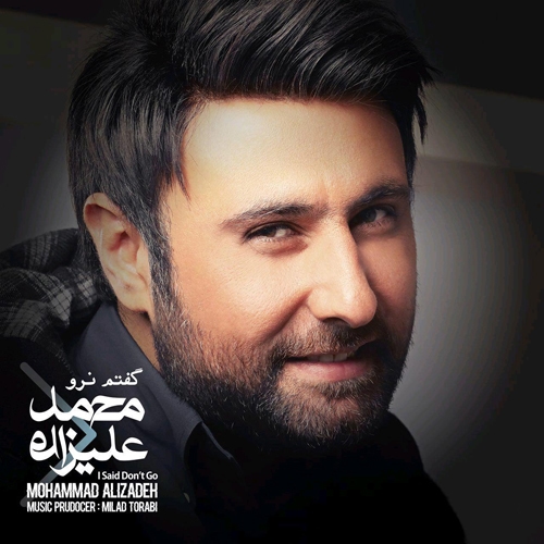 آلبوم محمد علیزاده گفتم نرو