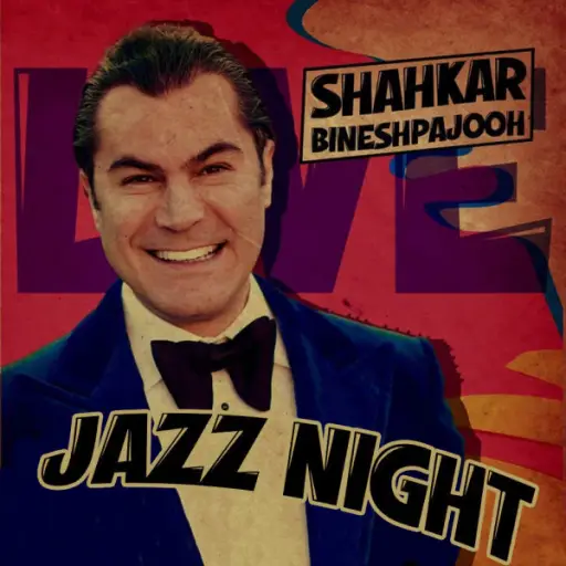 دانلود آهنگ شاهکار بینش پژوه Jazz Night 1 شاهکار بینش پژوه Jazz Night