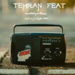 دانلود ریمیکس دیجی باربد و محمد موریانی تهران فیت 50