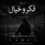 دانلود ریمیکس دیجی بی بی 30 فکر و خیال