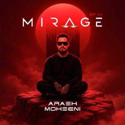 دانلود ریمیکس دیجی آرش محسنی Mirage 1 ریمیکس دیجی آرش محسنی Mirage