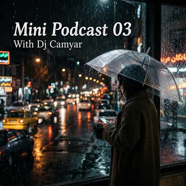 دانلود ریمیکس دیجی کامیار مینی پادکست 3